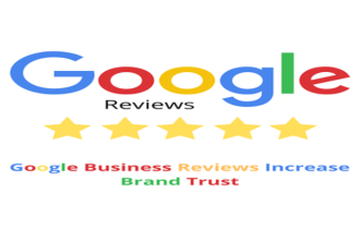 Buy Google Reviews Build Brand Trust and Improve Google Reviews Rankings
